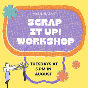 SCRAP IT UP! Workshop